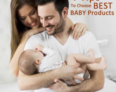 4 Tips to Choose Best Baby Products thelovebaby.co.in